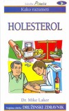 Kako razumeti holesterol
