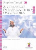 ŽIVI RESNICO IN RESNICA TE BO OSVOBODILA (DVD)