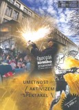 UMETNOST / AKTIVIZEM \ SPEKTAKEL