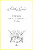JANEZOV VELIKI EVANGELIJ - 2. knjiga