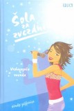 VZHAJAJOČA ZVEZDA - šola za zvezdnike