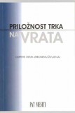 PRILOŽNOST TRKA NA VRATA