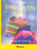 Kako to lepo diši!