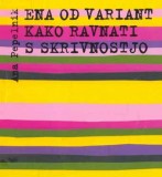 Ena od variant kako ravnati s skrivnostjo
