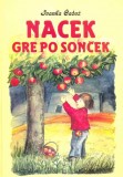 Nacek gre po sonček