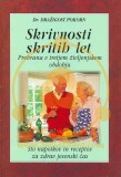 Skrivnosti skritih let - Prehrana v tretjem življenjskem obdobju