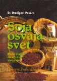 Soja osvaja svet - mala biblija za zdravo življenje