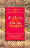 JI DŽING KNJIGA PREMEN - VODIČ OB ŽIVLJENJSKIH PRELOMNICAH
