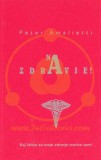 Na zdravje - Kaj lahko za svoje zdravje storite sami