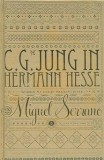 C.G. JUNG IN HERMANN HESSE -  SPOMIN NA DVOJE PRIJATELJSTEV