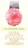 Gora Fudži, čuješ - serenado? - Pesmi o zmagi nad smrtjo