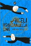 ANGELI VSAKDANJEGA DNE