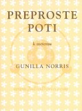 PREPROSTE POTI K SVETEMU