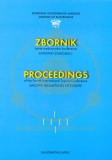 ZBORNIK ČETRTE MEDNARODNE KONFERENCE EVROPSKI STAROSELCI (5) - PROCEEDINGS OF THE FOURTH INTERNATIONAL TOPICAL CONFERENCE ANCIENT INHABITANTS OF EUROPE