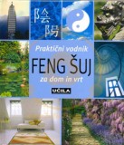 FENG ŠUJ ZA DOM IN VRT
