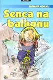 Senca na balkonu