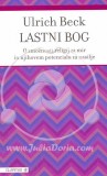 Lastni Bog - O zmožnosti religij in njihovem potencialu za nasilje 