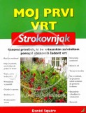 Moj prvi vrt - Zbirka Strokovnjak