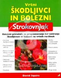 VRTNI ŠKODLJIVCI IN BOLEZNI - Zbirka Strokovnjak