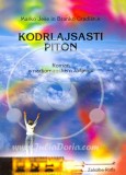 Kodrlajsasti piton - Roman o narkomanskem življenju