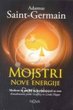 Mojstri nove energije - Modrost in navdih za spreminjajoči se svet