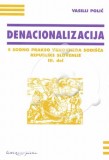Denacionalizacija s sodno prakso vrhovnega sodišča Republike Slovenije - III. del