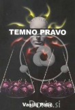 Temno pravo - Moja XV. - Kako sem zasovražil črno luknjo in vljubil pravo