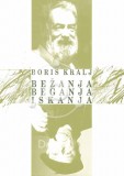 Bežanja, beganja, iskanja