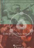 Zdravstvena nega 3 - Predmet zdravstvena nega in prva pomoč