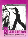 ŽIVETI Z RAKOM