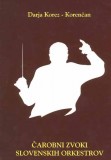 ČAROBNI ZVOKI SLOVENSKIH ORKESTROV